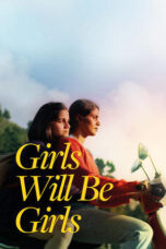 Nonton Film Girls Will Be Girls (2024) CINEKEREN