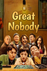 Nonton Film Great Nobody (2024) CINEKEREN
