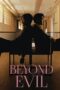 Nonton Film Beyond Evil (2021) CINEKEREN