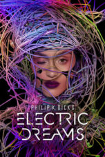 Nonton Film Philip K. Dick’s Electric Dreams (2017) CINEKEREN