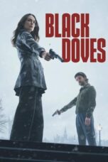 Nonton Film Black Doves (2024) CINEKEREN