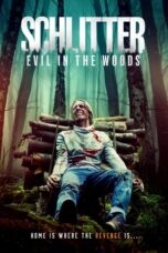 Nonton Film Schlitter: Evil in the Woods (2023) CINEKEREN