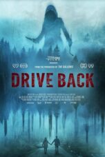 Nonton Film Drive Back  (2024) CINEKEREN