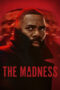 Nonton Film The Madness (2024) CINEKEREN