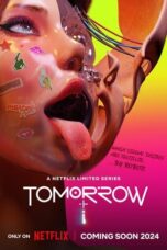 Nonton Film Tomorrow and I (2024) CINEKEREN
