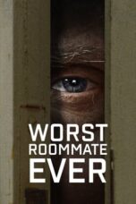 Nonton Film Worst Roommate Ever (2022) CINEKEREN