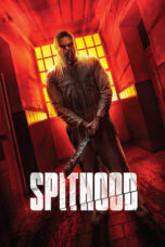 Nonton Film Spithood (2024) CINEKEREN