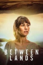 Nonton Film Between Lands (2023) CINEKEREN