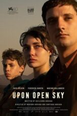Nonton Film Upon Open Sky (2023) CINEKEREN