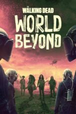 Nonton Film The Walking Dead: World Beyond (2020) CINEKEREN