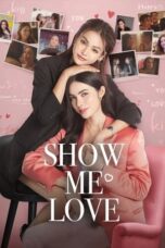 Nonton Film Show Me Love (2023) CINEKEREN