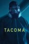 Nonton Film Tacoma (2024) CINEKEREN Nonton Film Tacoma (2024) CINEKEREN