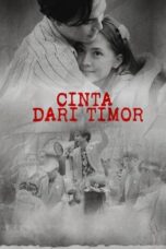 Nonton Film Cinta Dari Timor (2024) CINEKEREN