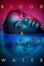 Nonton Film Blood & Water  (2022) CINEKEREN