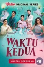 Nonton Film Waktu Kedua (2024) CINEKEREN