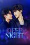 Nonton Film Deep Night (2024) CINEKEREN Nonton Film Deep Night (2024) CINEKEREN