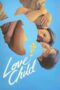 Nonton Film Love Child (2024) CINEKEREN Nonton Film Love Child (2024) CINEKEREN