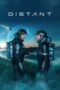 Nonton Film Distant (2024) CINEKEREN Nonton Film Distant (2024) CINEKEREN