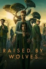 Nonton Film Raised by Wolves Season 2 (2022) CINEKEREN