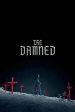 Nonton Film The Damned (2025) CINEKEREN