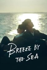 Nonton Film Breeze By The Sea (2024) CINEKEREN