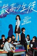 Nonton Film The Best Student: Last Dance with 1 Year to Live (2023) CINEKEREN