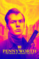 Nonton Film Pennyworth: The Origin of Batman’s Butler (2019) CINEKEREN