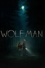 Nonton Film Wolf Man (2025) CINEKEREN