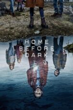 Nonton Film Home Before Dark (2020) CINEKEREN