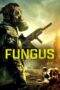 Nonton Film Fungus (2023) CINEKEREN Nonton Film Fungus (2023) CINEKEREN