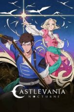 Nonton Film Castlevania: Nocturne Season 2 (2025) CINEKEREN