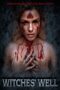 Nonton Film Witches’ Well (2024) CINEKEREN Nonton Film Witches’ Well (2024) CINEKEREN