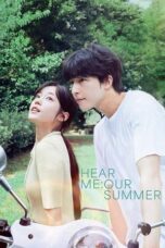 Nonton Film Hear Me: Our Summer (2024) CINEKEREN