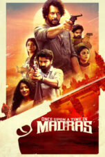 Nonton Film Once Upon a Time in Madras (2024) CINEKEREN