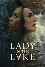 Nonton Film Lady in the Lake (2024) CINEKEREN