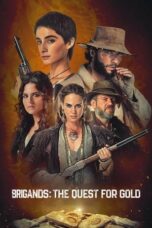 Nonton Film Brigands: The Quest for Gold (2024) CINEKEREN