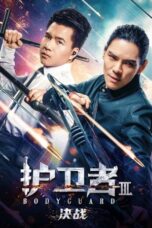 Nonton Film Bodyguard 3 (2025) CINEKEREN