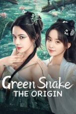 Nonton Film Green Snake: The Origin (2025) CINEKEREN