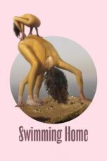 Nonton Film Swimming Home (2024) CINEKEREN