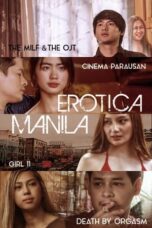 Nonton Film Erotica Manila  (2023) CINEKEREN