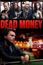 Nonton Film Dead Money (2024) CINEKEREN