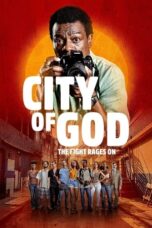 Nonton Film City of God: The Fight Rages On (2024) CINEKEREN