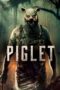 Nonton Film Piglet (2025) CINEKEREN Nonton Film Piglet (2025) CINEKEREN
