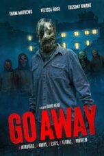 Nonton Film Go Away (2024) CINEKEREN
