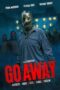 Nonton Film Go Away (2024) CINEKEREN Nonton Film Go Away (2024) CINEKEREN