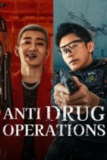 Nonton Film Anti Drug Operations (2025) CINEKEREN