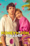 Nonton Film Honeymoon Crasher (2025) CINEKEREN Nonton Film Honeymoon Crasher (2025) CINEKEREN