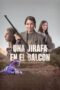 Nonton Film Una jirafa en el balcón (2024) CINEKEREN