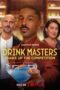 Nonton Film Drink Masters (2022) CINEKEREN
