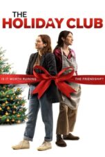 Nonton Film The Holiday Club (2024) CINEKEREN